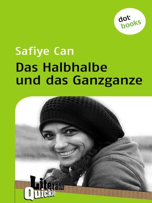 cover image of Das Halbhalbe und das Ganzganze--Literatur-Quickie